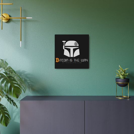 Bitcoin is the Way Metal Art Sign