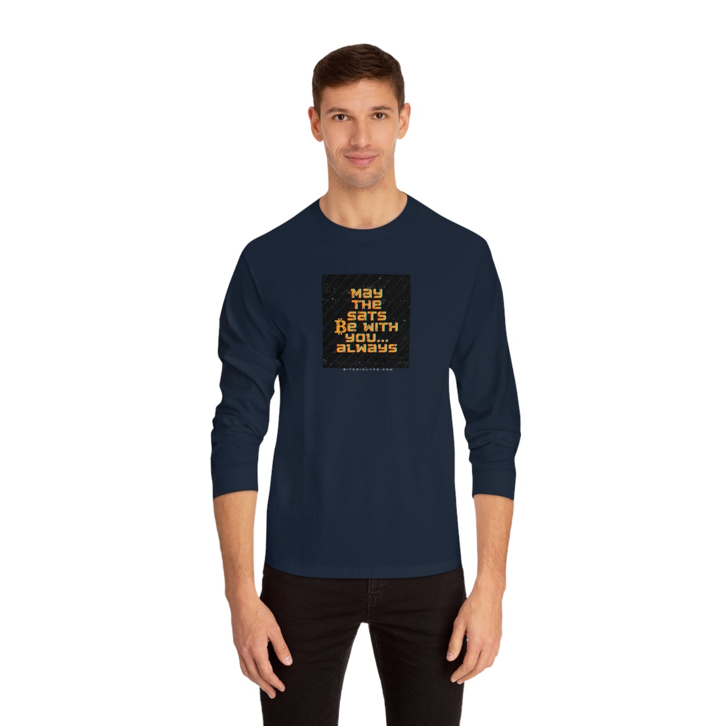 May the Sats be with You Long Sleeve T-Shirt