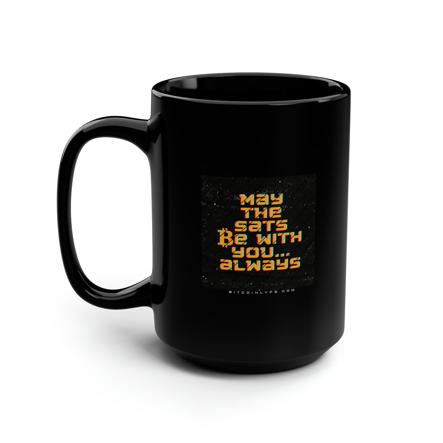May the Sats be with You Black Mug