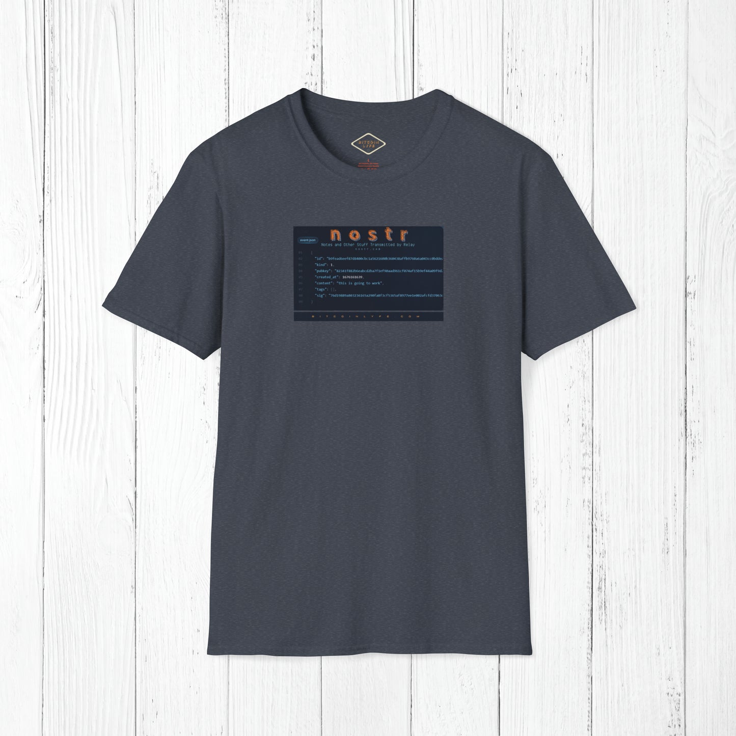 nostr is Going to Work, T-Shirt