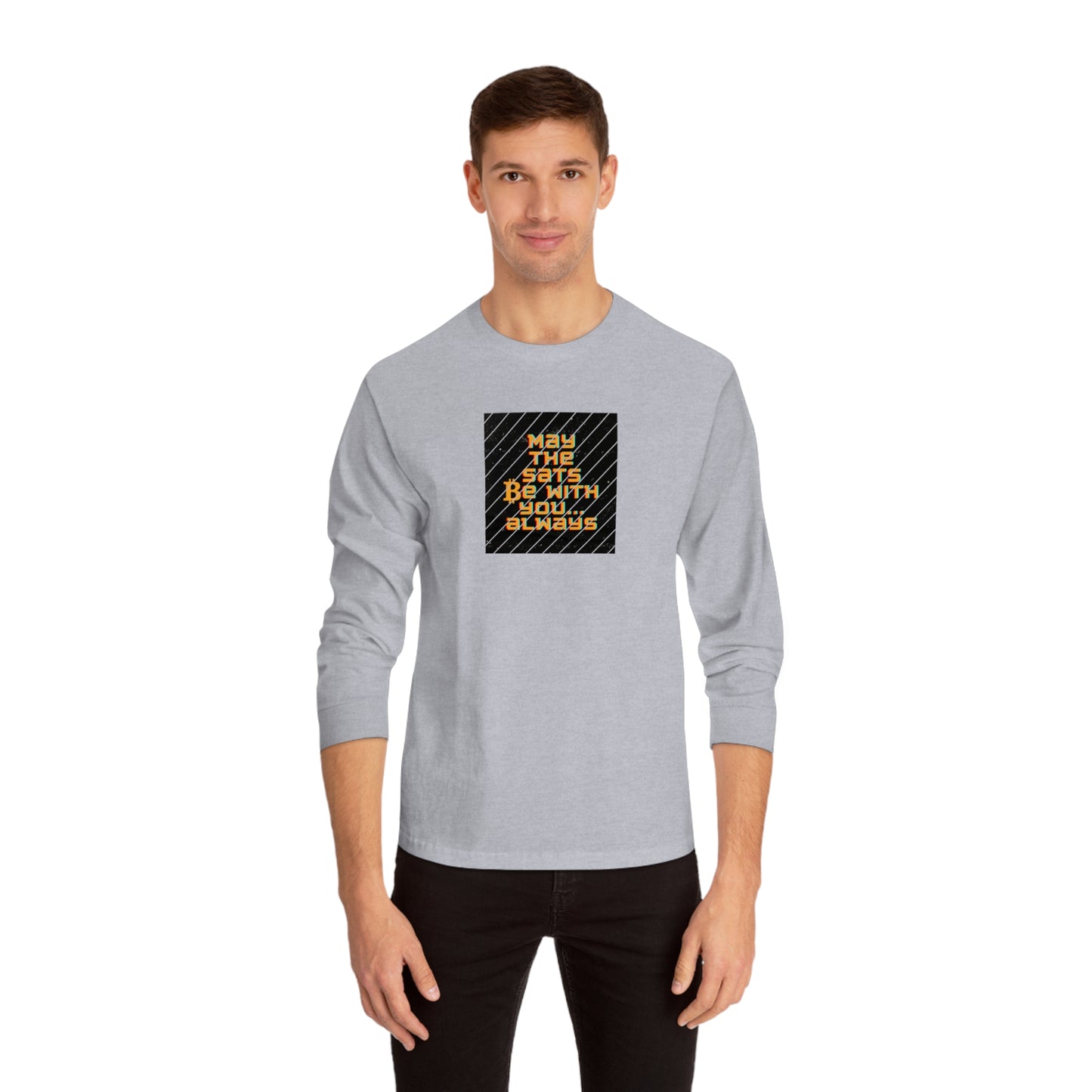 May the Sats be with You Long Sleeve T-Shirt