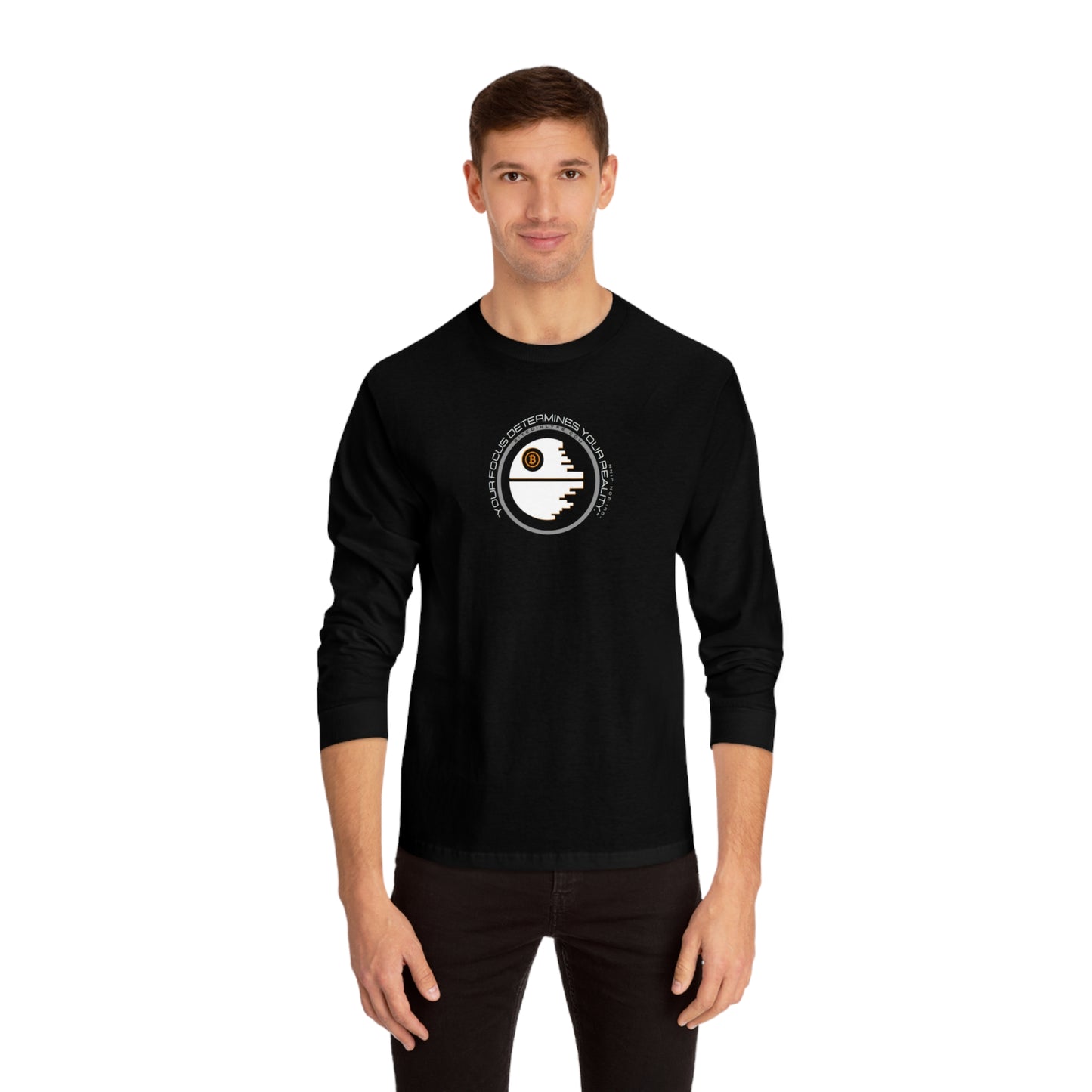 Focus Determines Reality Long Sleeve T-Shirt