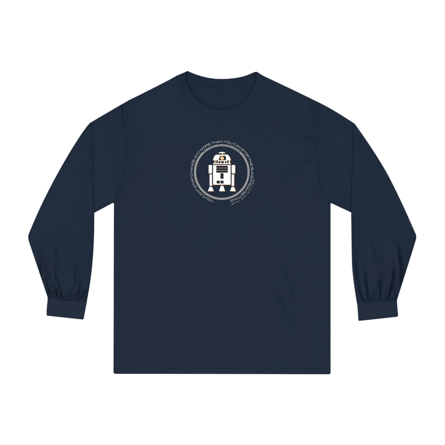 Can't Stop Change Long Sleeve T-Shirt