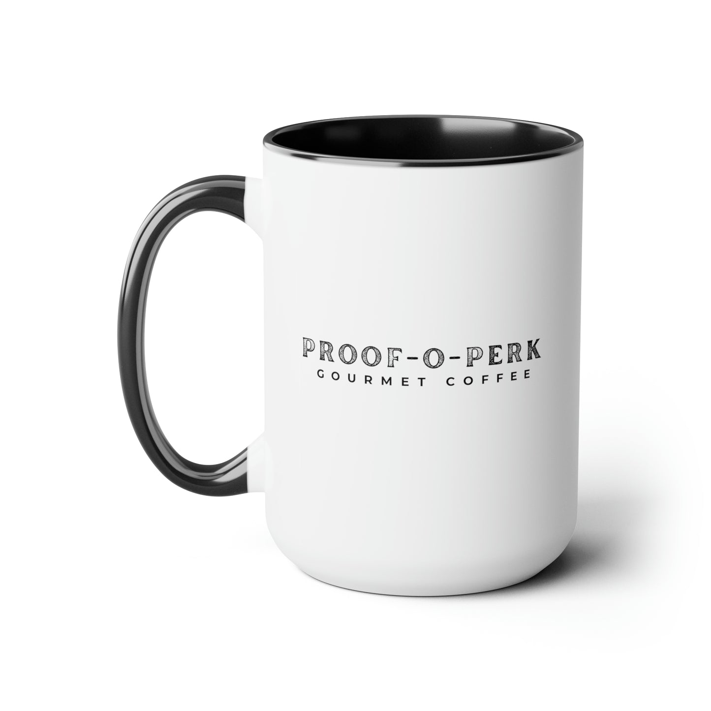 Proof-O-Perk Mug