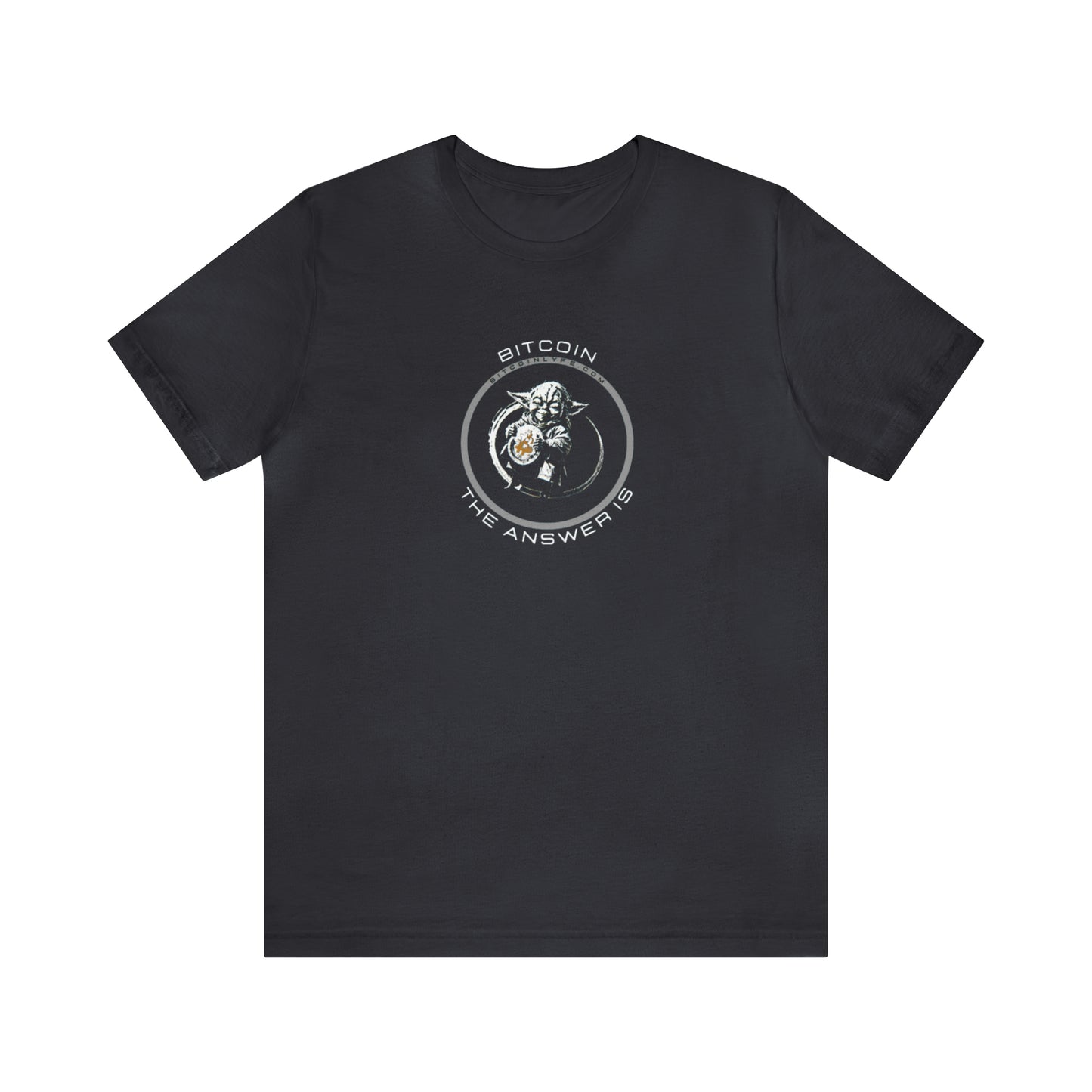Bitcoin...The Answer Is Short Sleeve T-Shirt