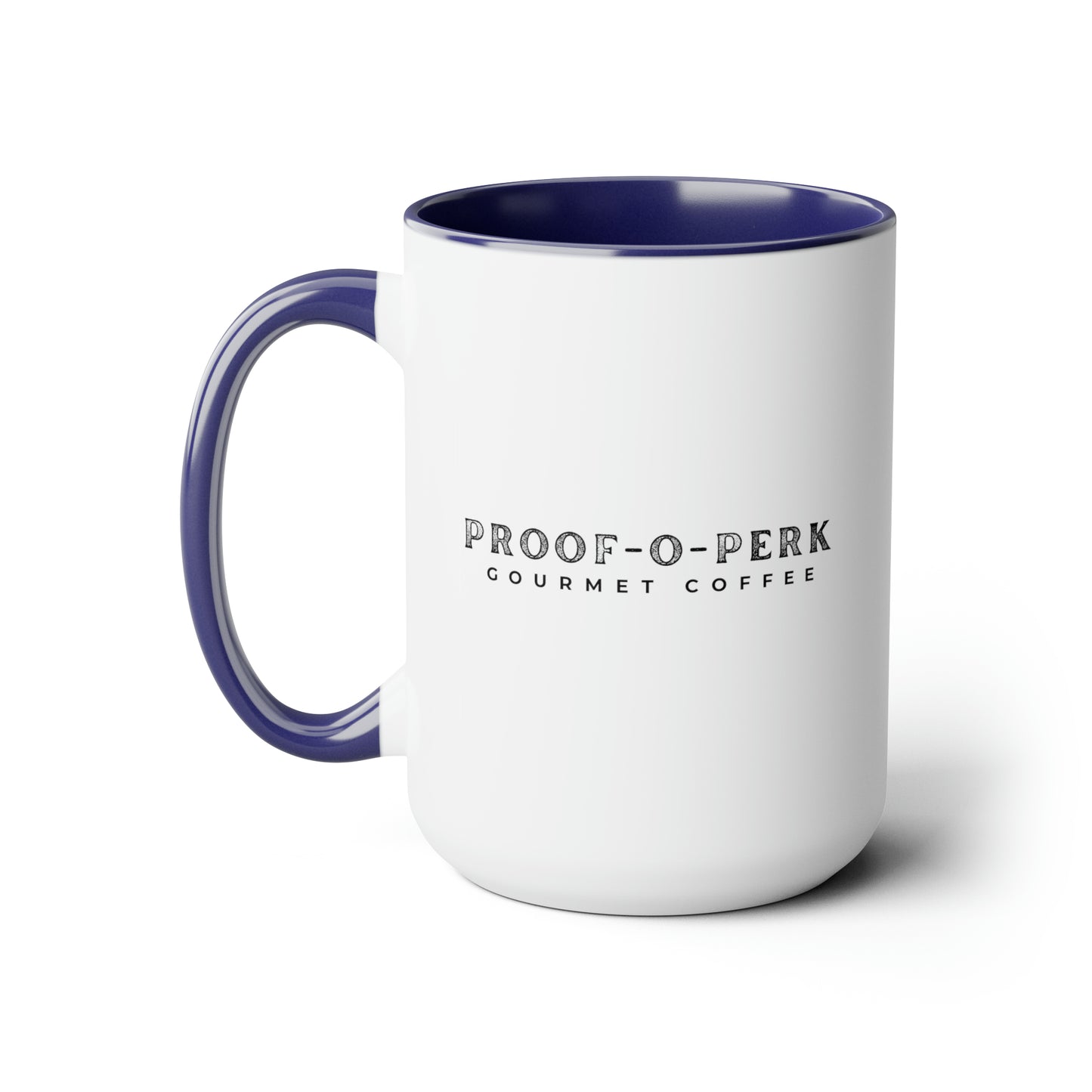 Proof-O-Perk Mug