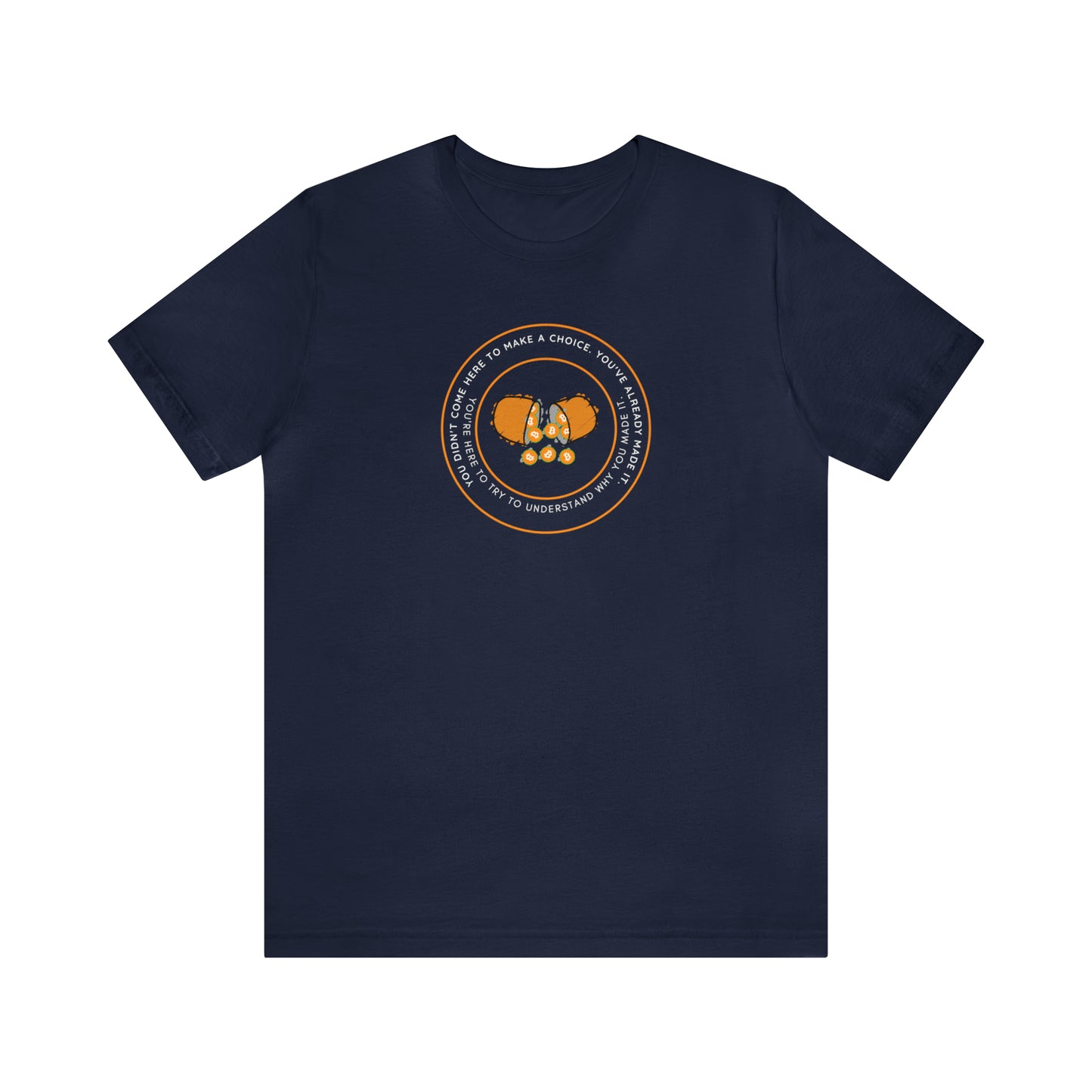 Already Here Orange Pill Tee - Front+Back Print