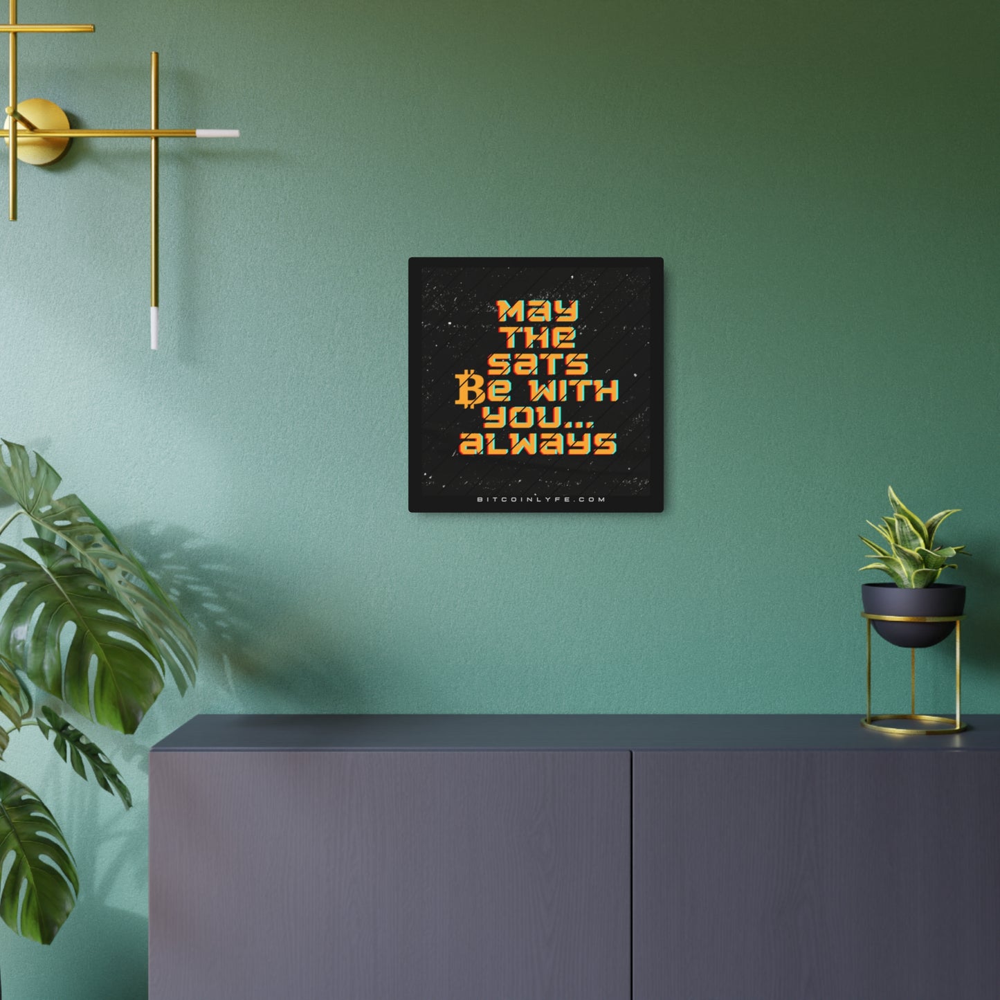 May the Sats be with You Metal Art Sign