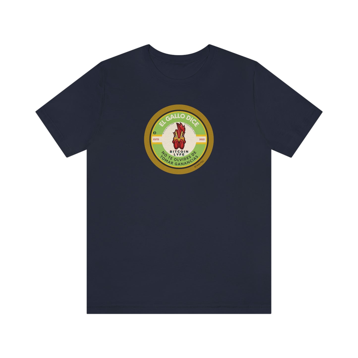 El Gallo PSA, Olvides Short Sleeve Tee