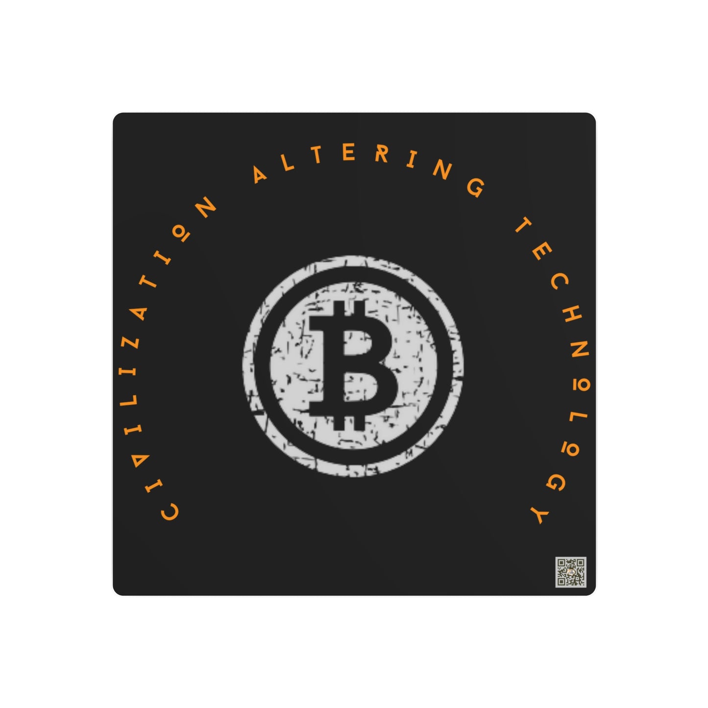 Bitcoin LYFE Civilization Altering Metal Art Sign