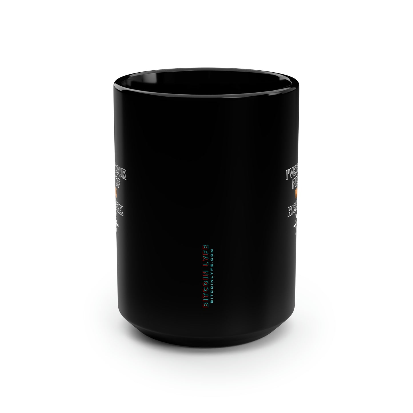 BTC Proof Right Here Mug #1