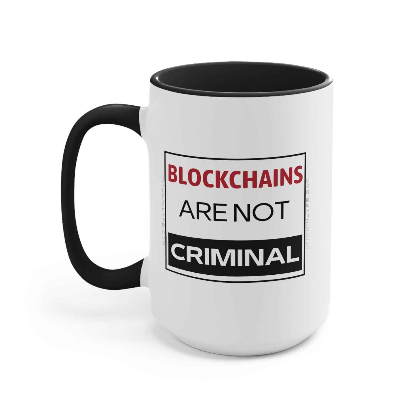 Blockchains are Not Criminal Mug, 15oz