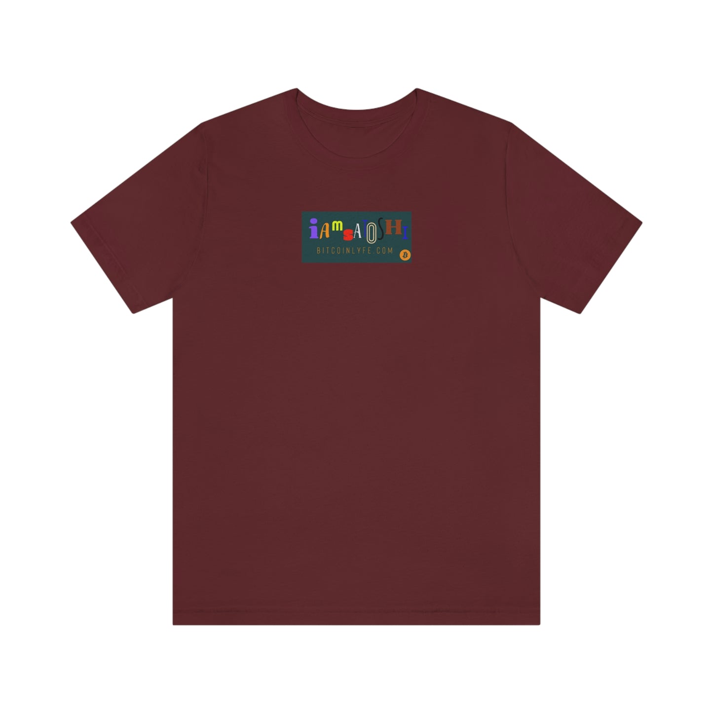 I am Satoshi T-Shirt - Three