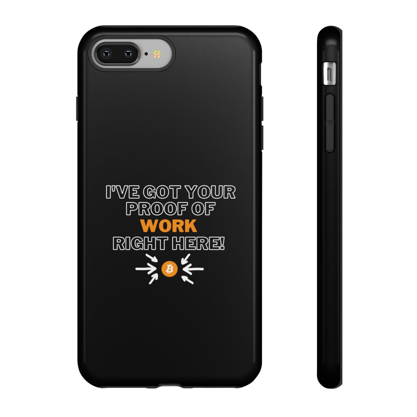 Tough Phone Case - BTC Proof Right Here #1