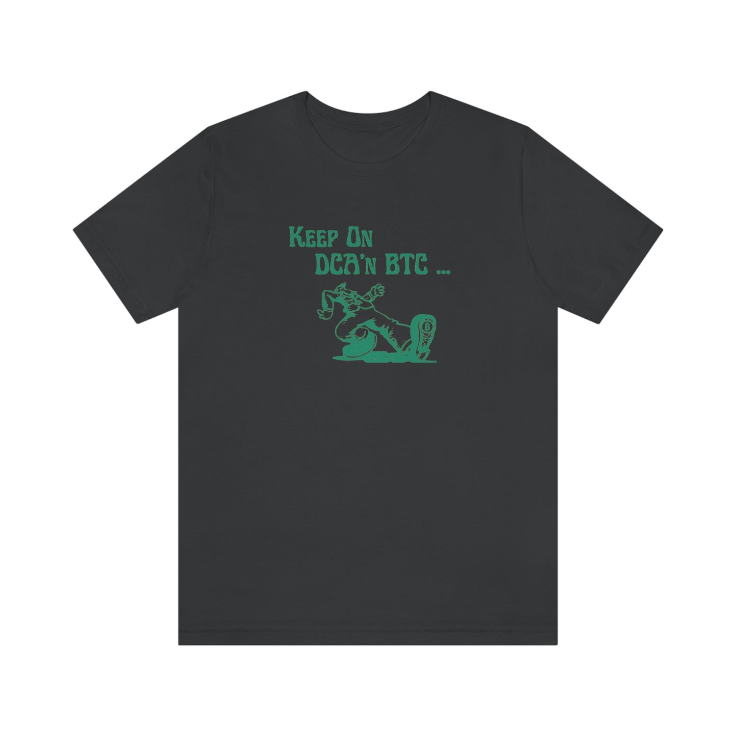 Keep On DCA'n BTC T-Shirt, Dark