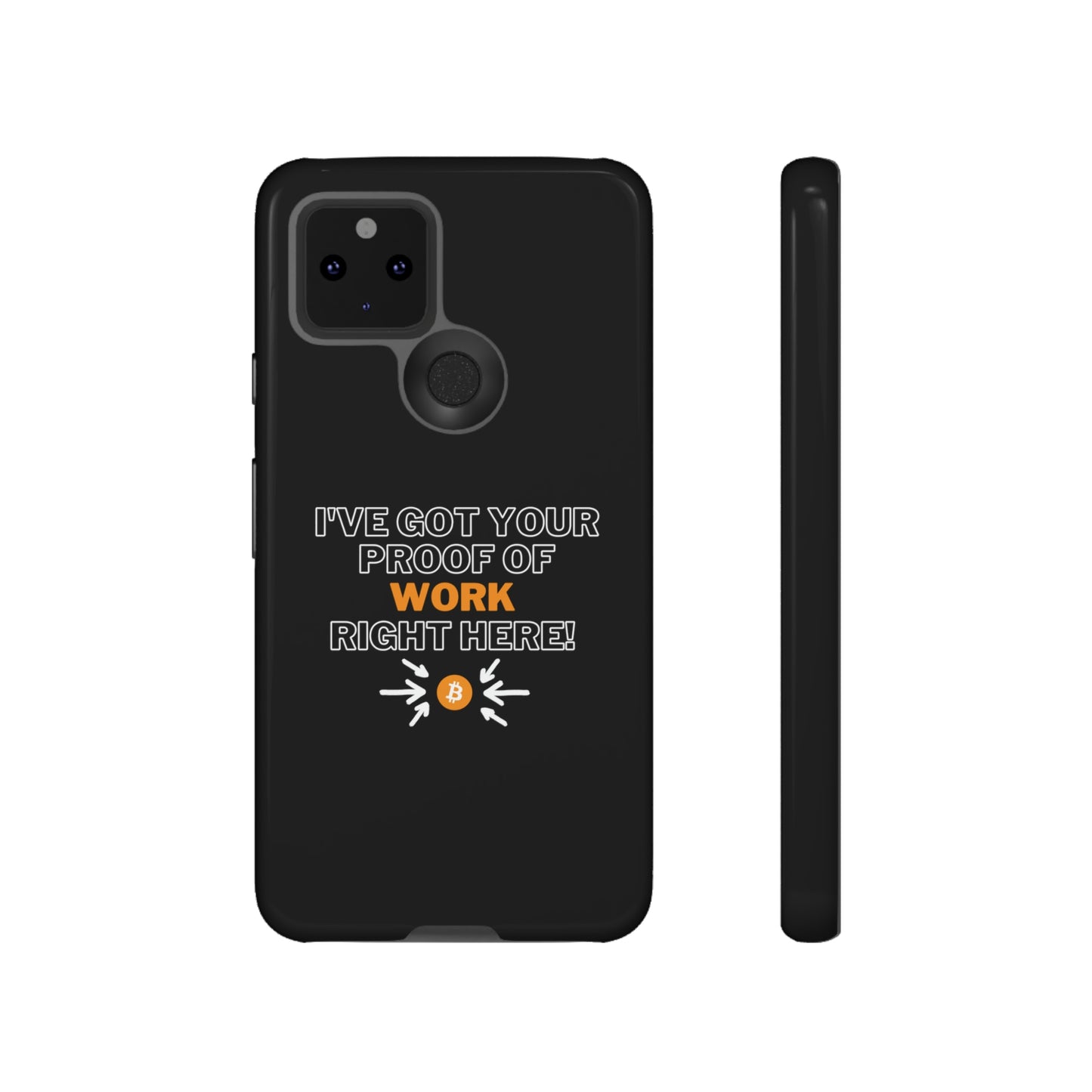 Tough Phone Case - BTC Proof Right Here #1