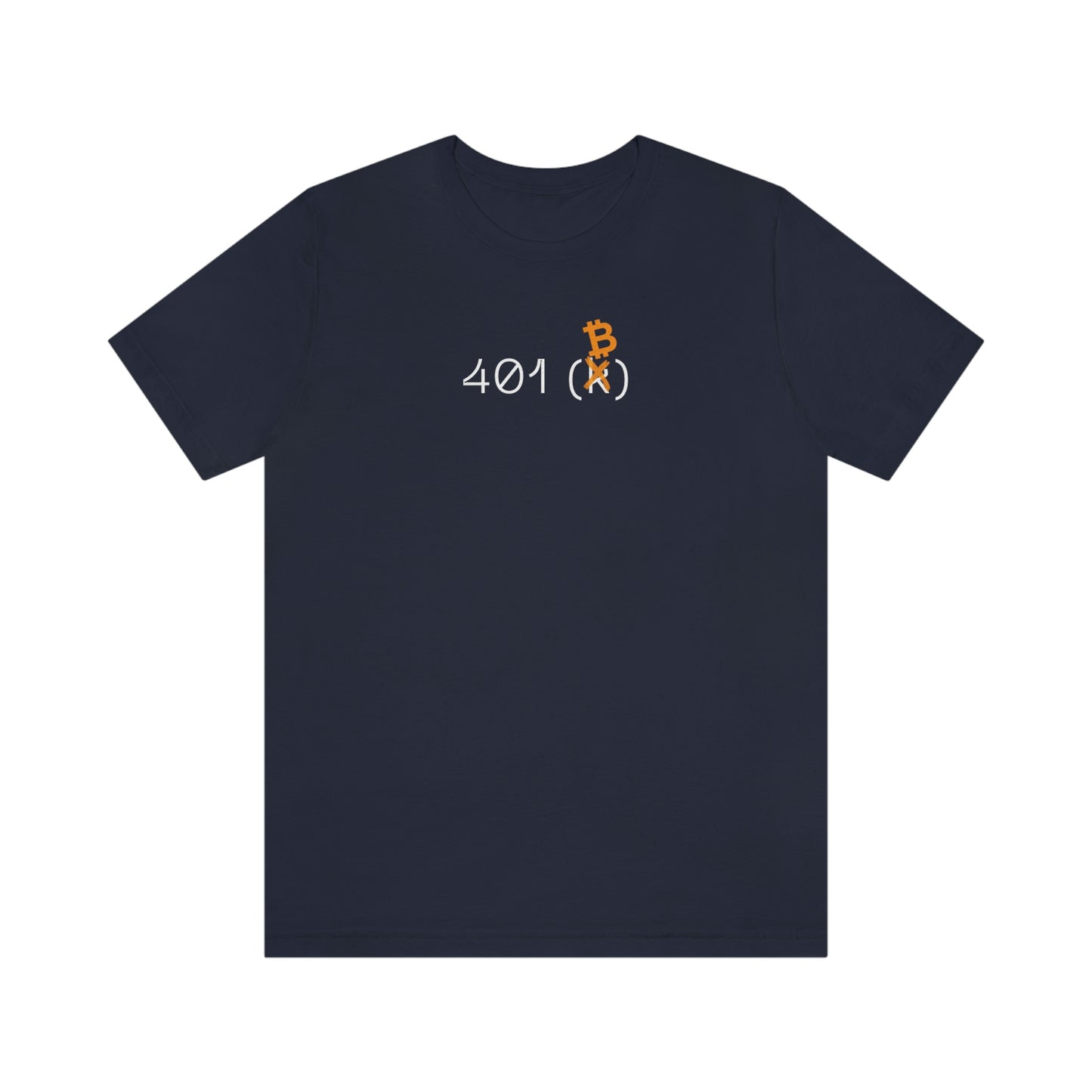 Bitcoin LYFE 401(B) T-Shirt