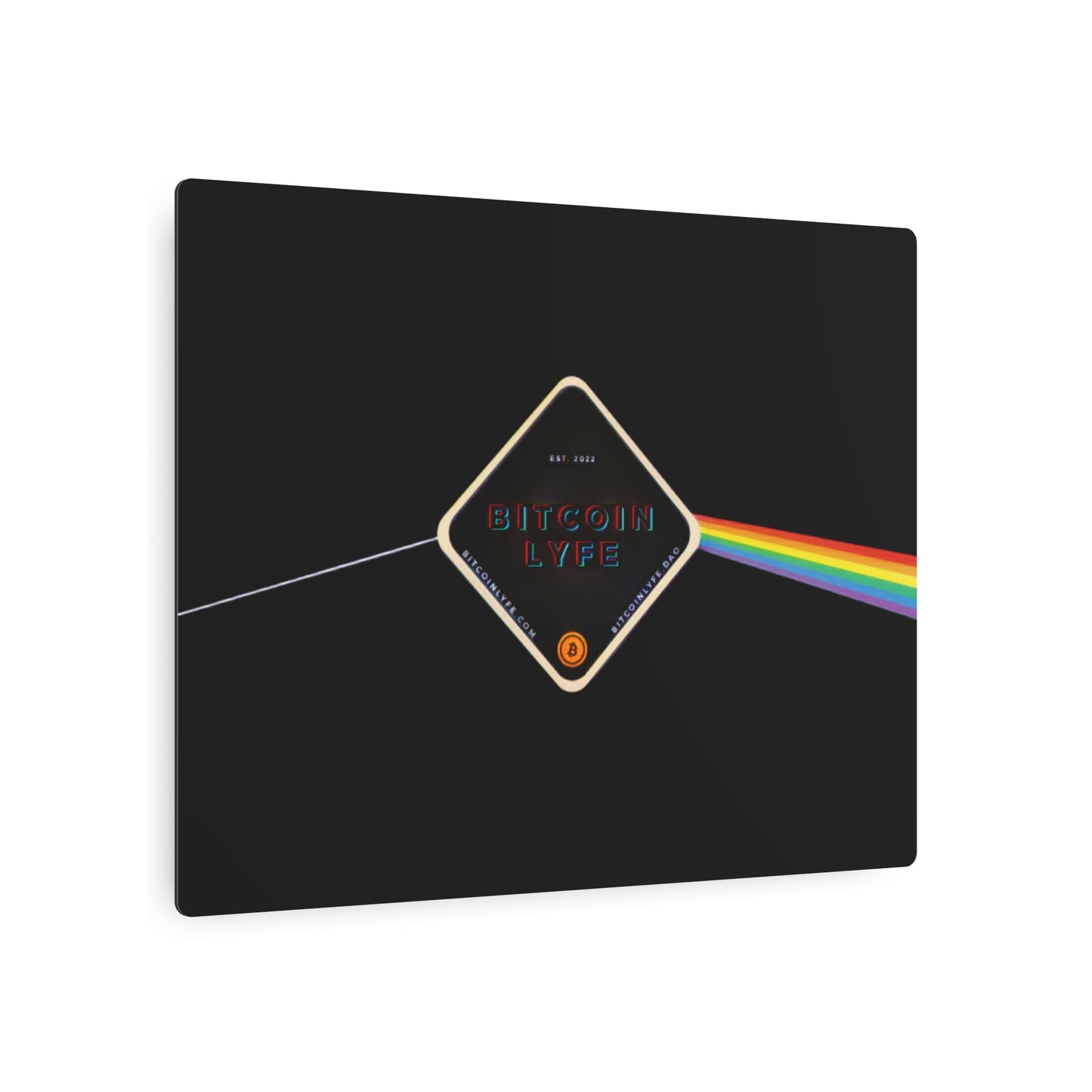 Bitcoin LYFE Prism Metal Art Sign