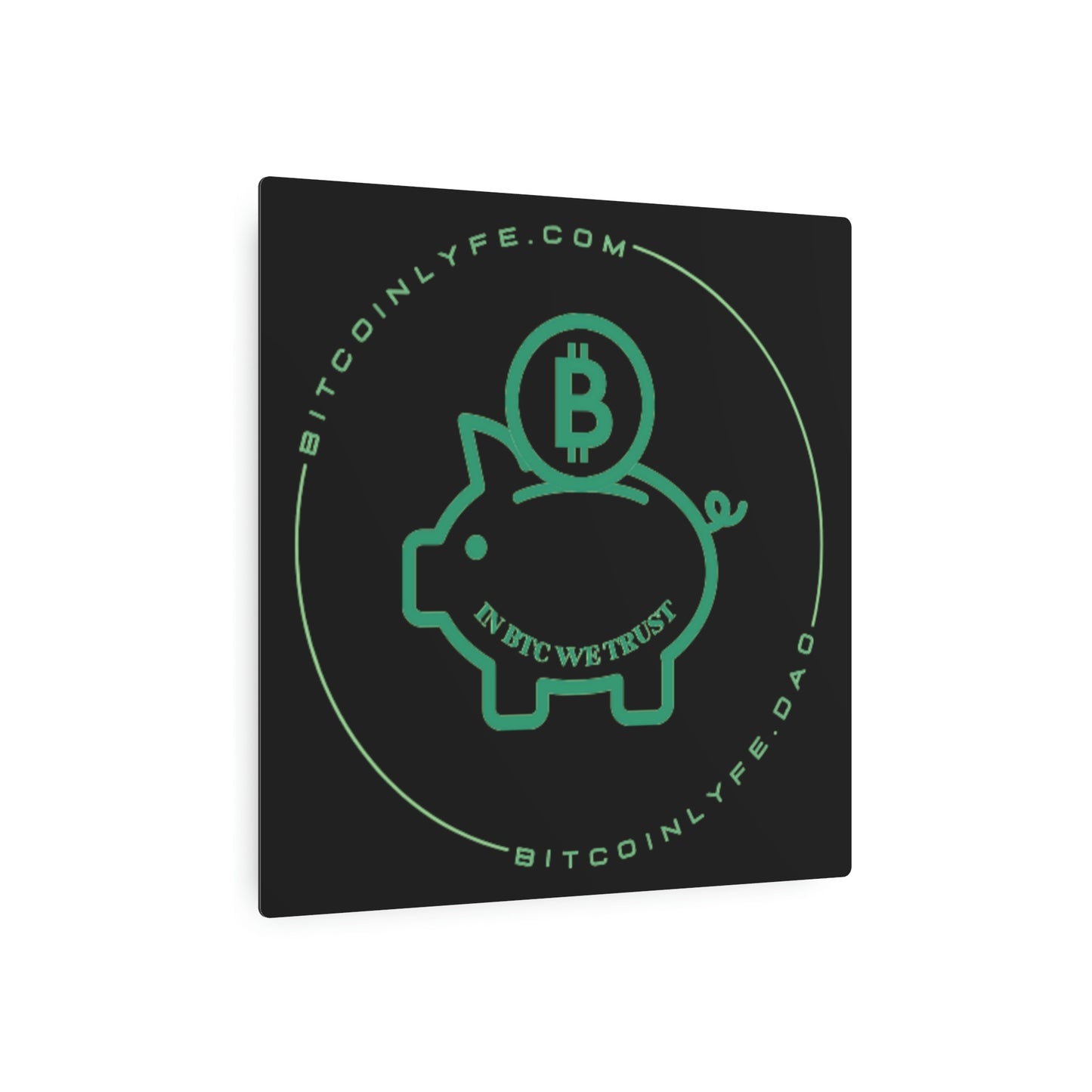 Bitcoin LYFE Piggy Bank Metal Art Sign