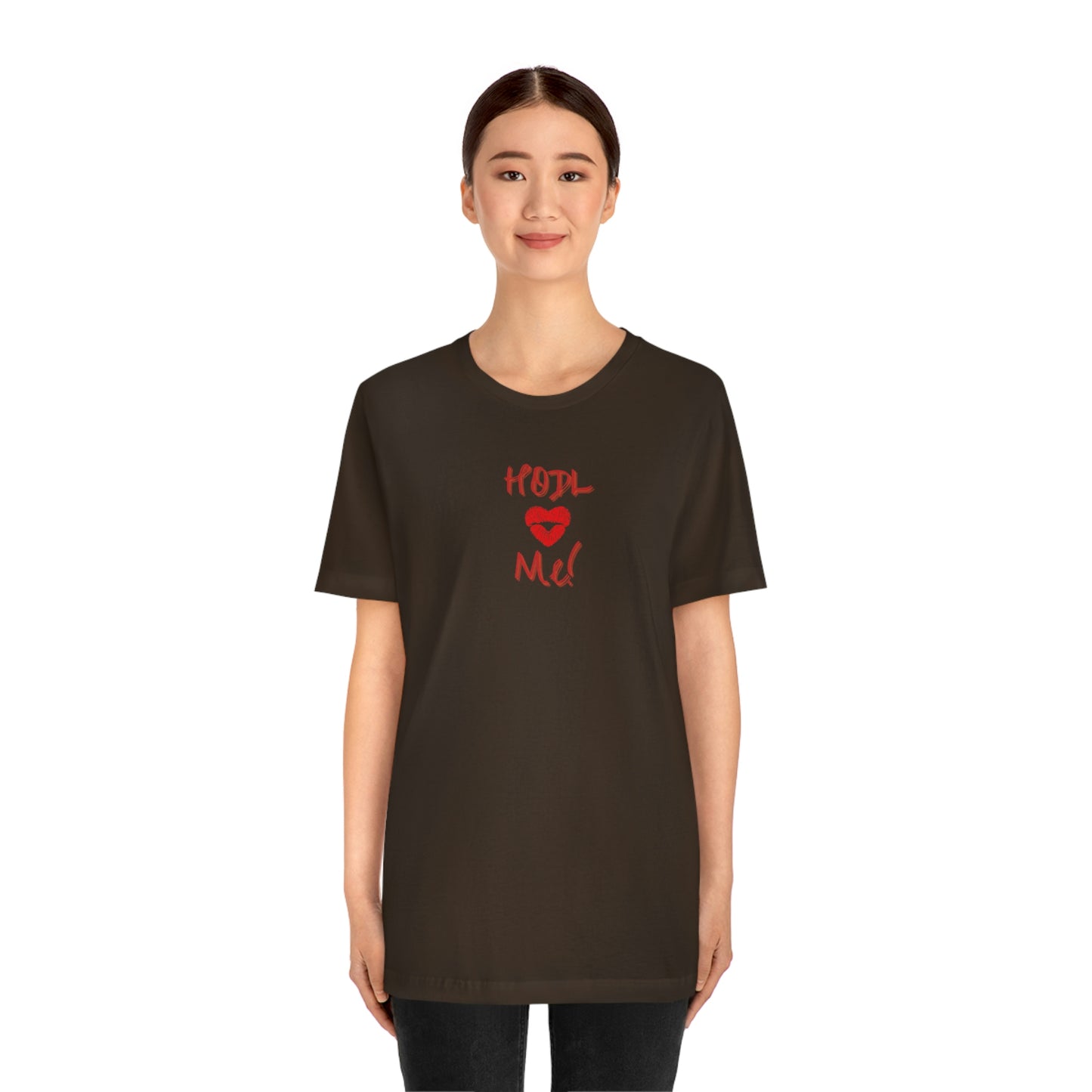 Bitcoin LYFE HODL Me Kiss T-Shirt
