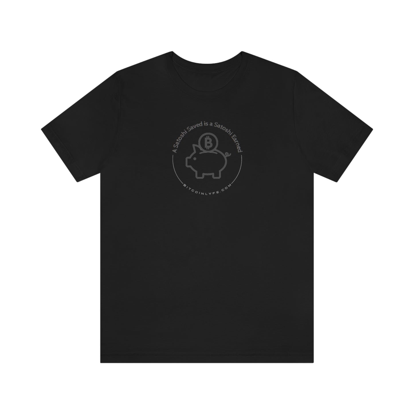 Bitcoin LYFE Satoshi Saved T-Shirt
