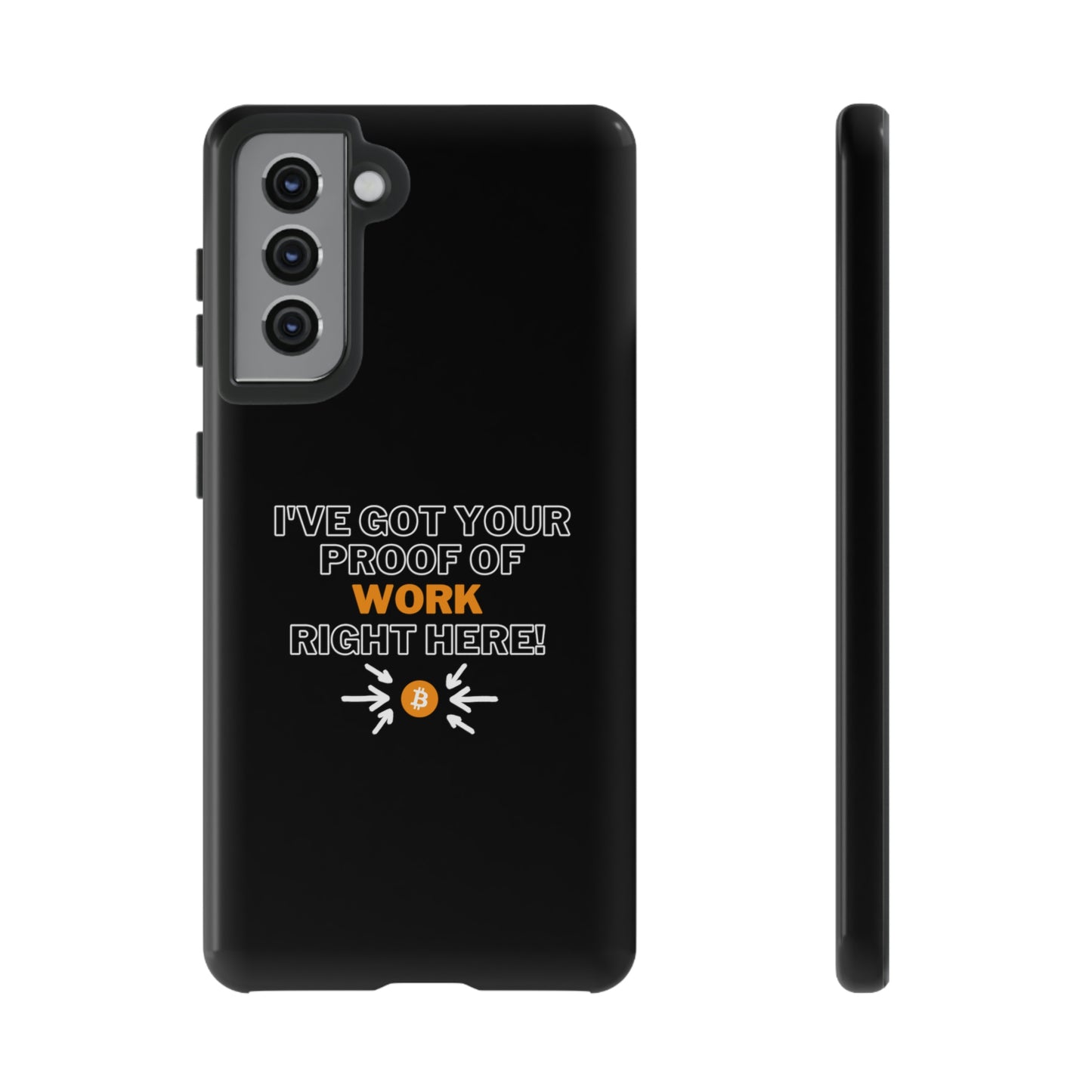 Tough Phone Case - BTC Proof Right Here #1