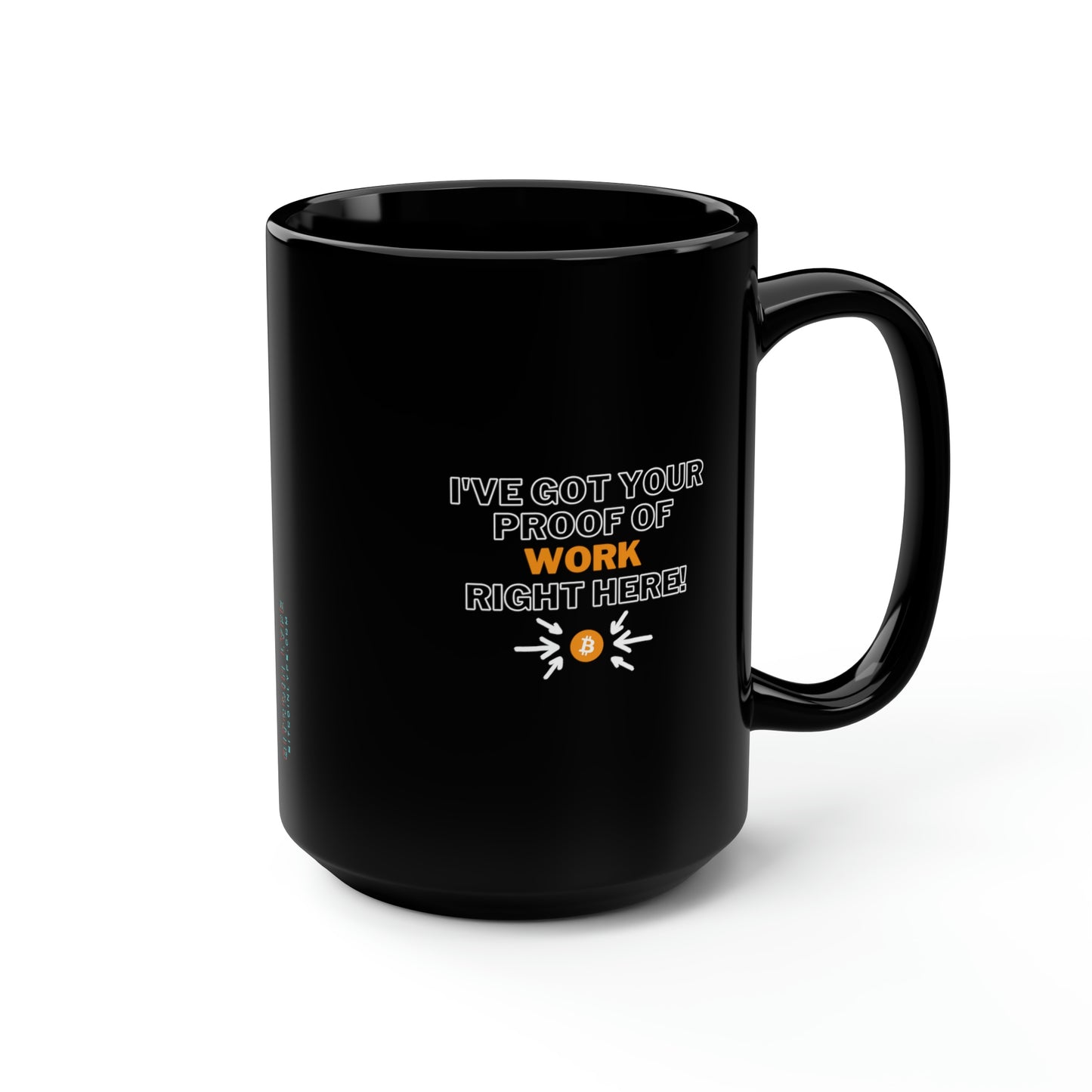 BTC Proof Right Here Mug #1