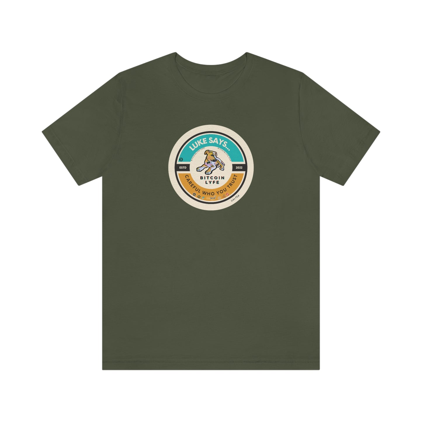 Luke PSA, Trust Short Sleeve Tee