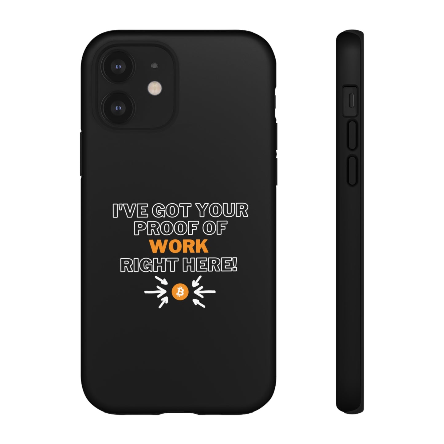 Tough Phone Case - BTC Proof Right Here #1