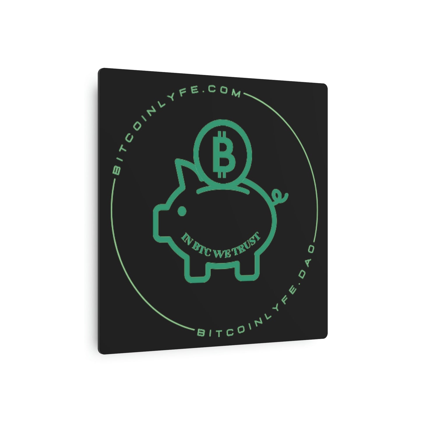 Bitcoin LYFE Piggy Bank Metal Art Sign