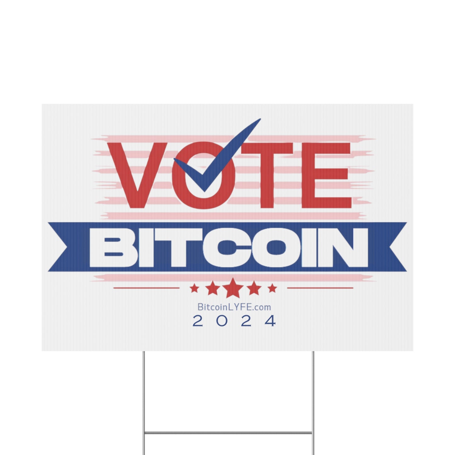 Vote Bitcoin Plastic Yard Sign