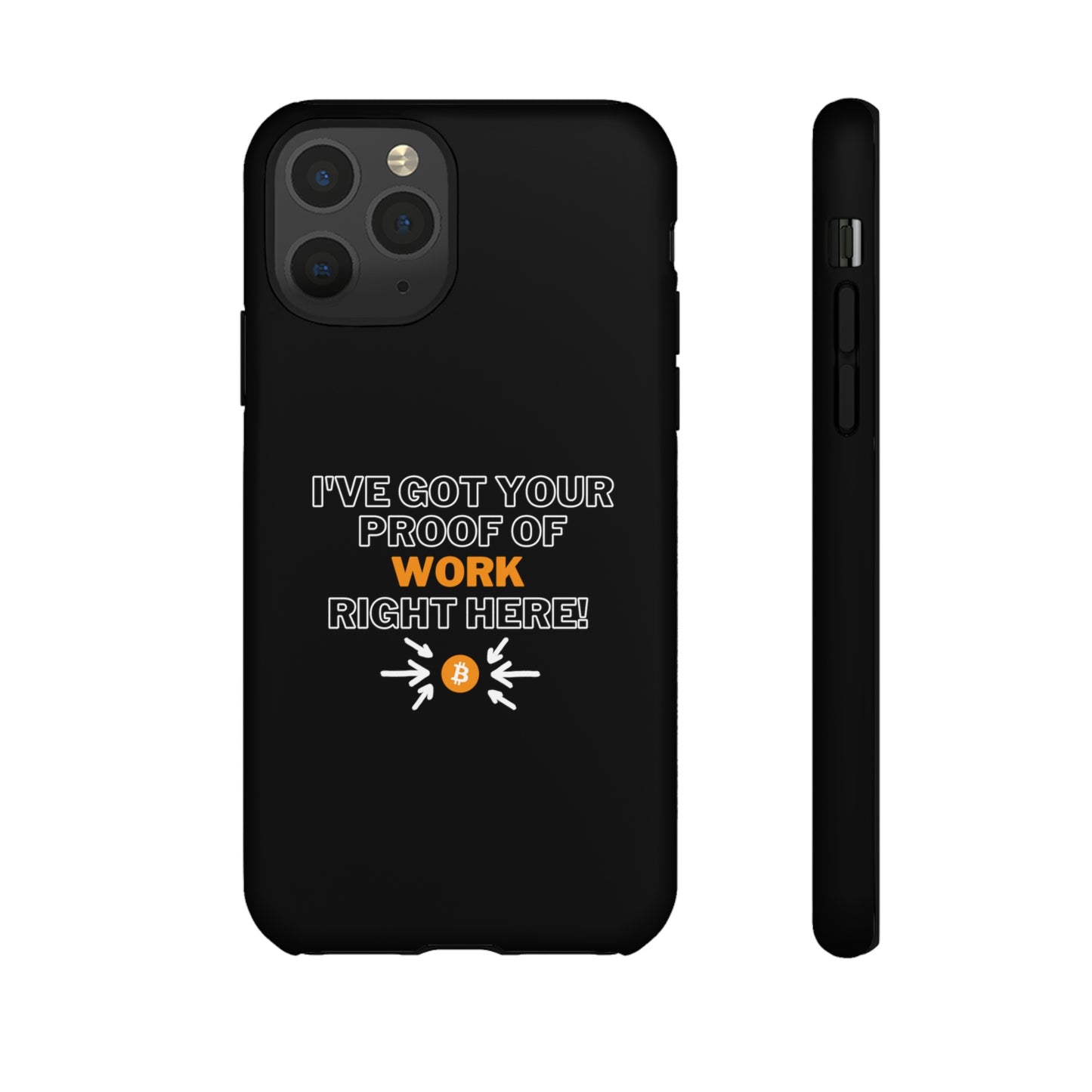 Tough Phone Case - BTC Proof Right Here #1
