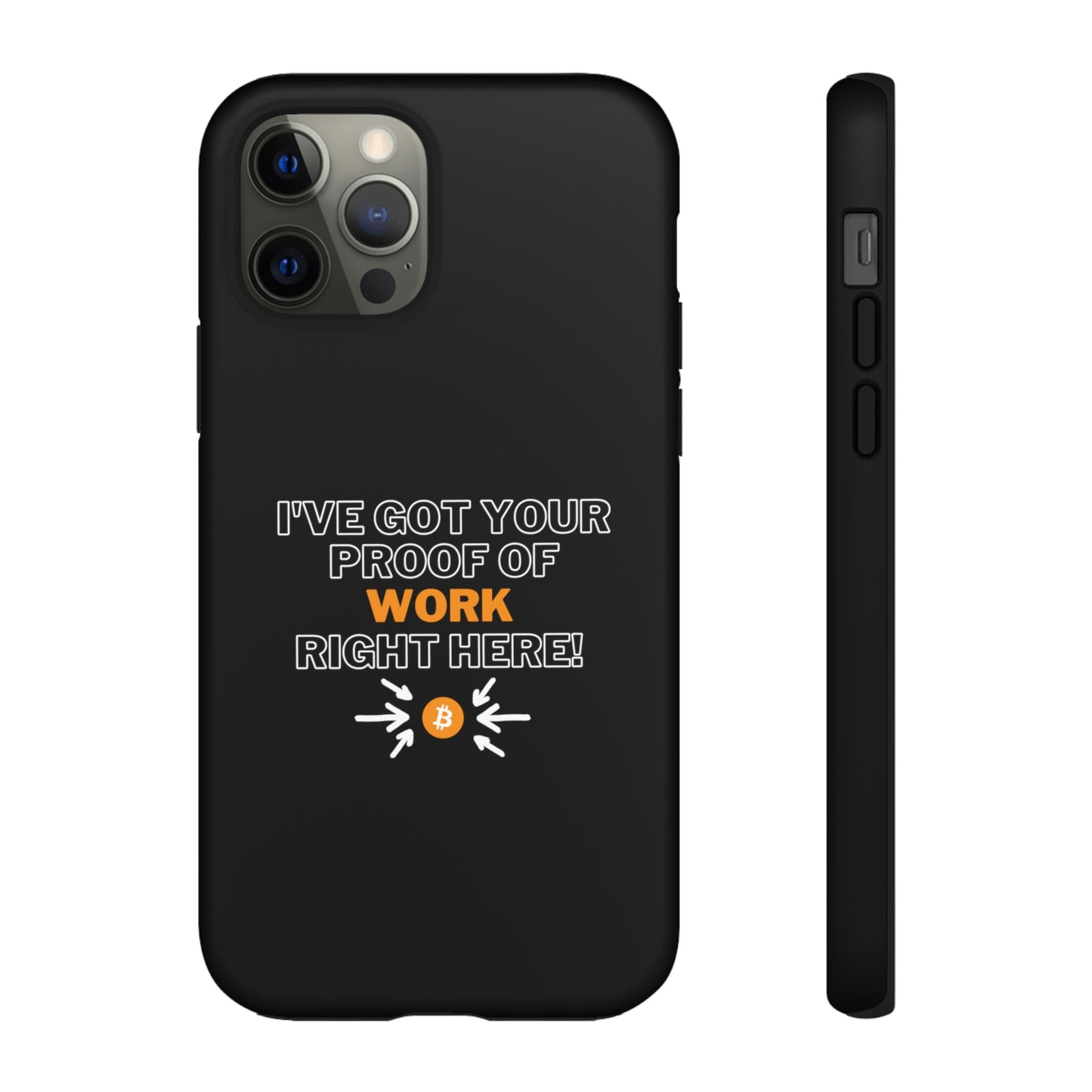Tough Phone Case - BTC Proof Right Here #1