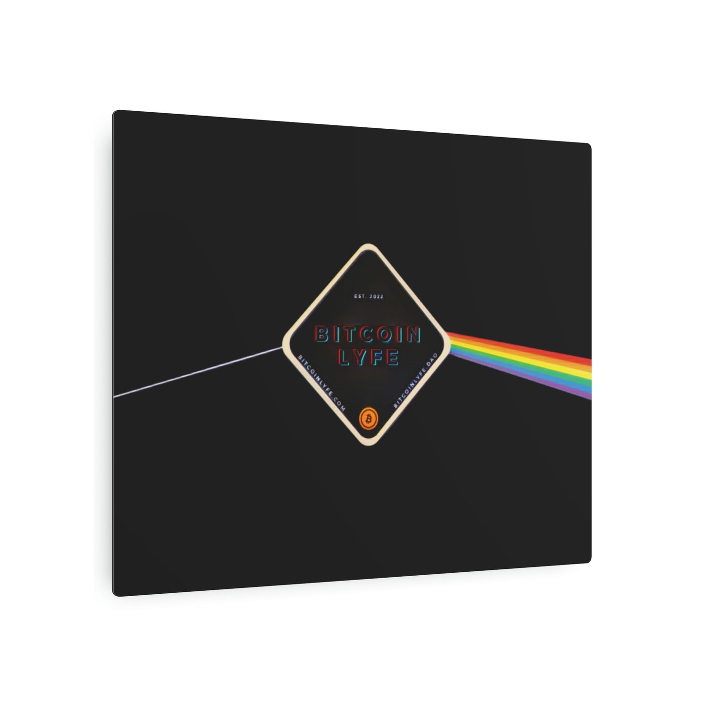 Bitcoin LYFE Prism Metal Art Sign