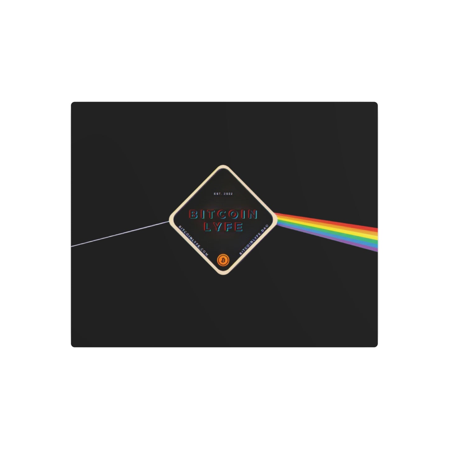 Bitcoin LYFE Prism Metal Art Sign
