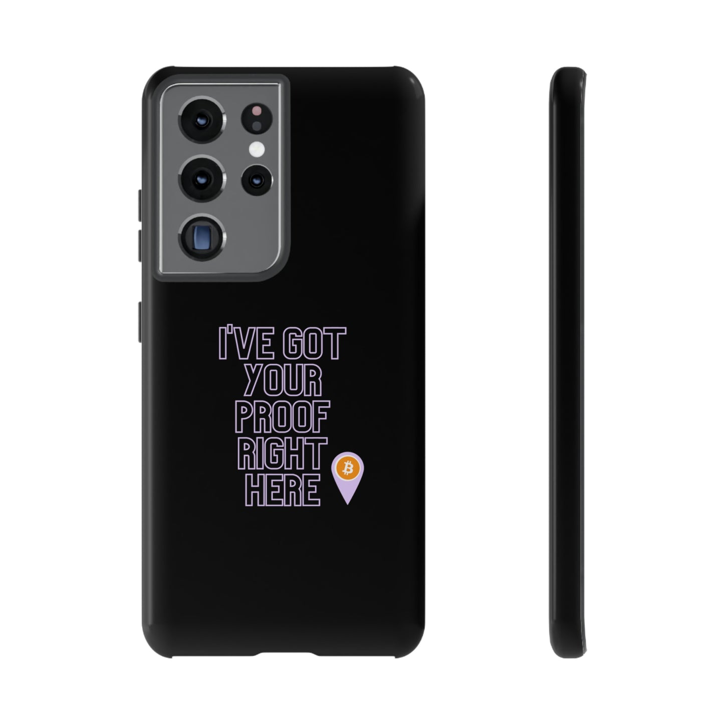 Tough Phone Case - BTC Proof Right Here #2