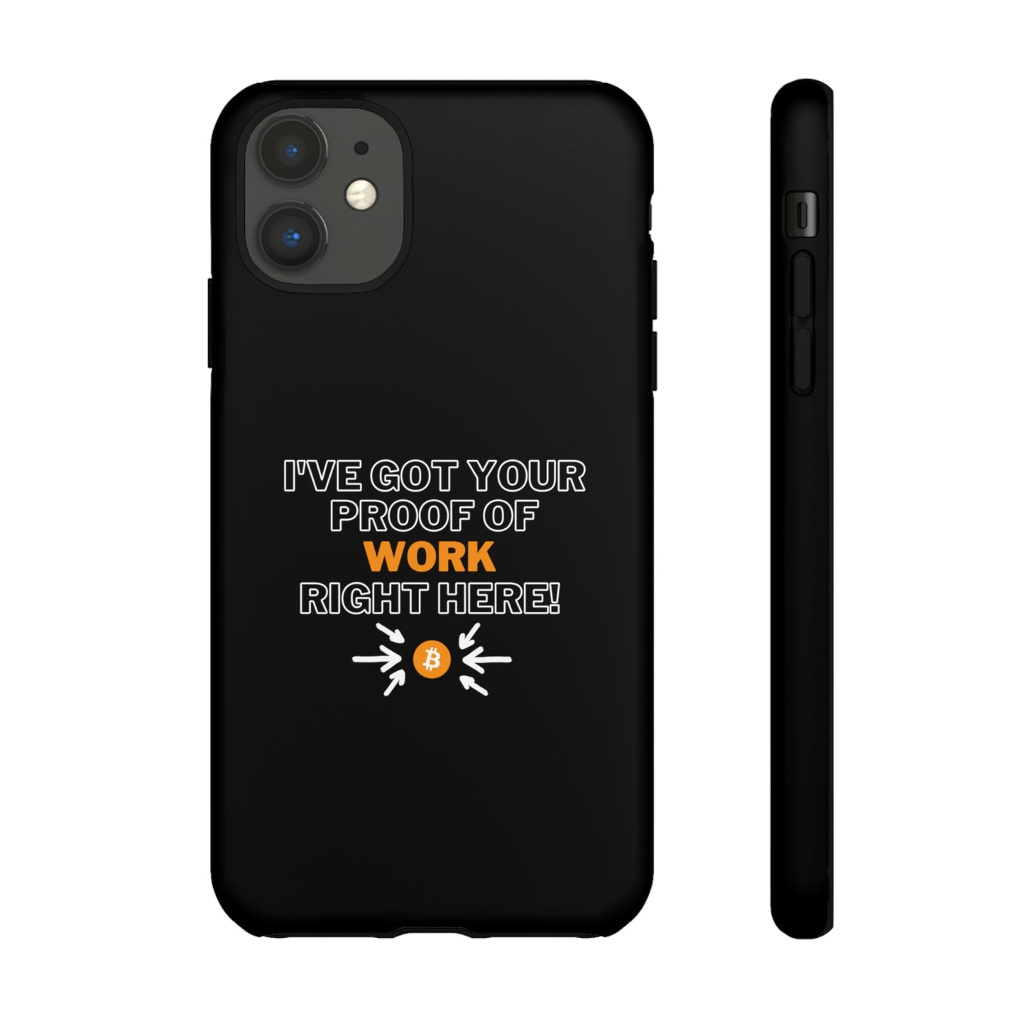 Tough Phone Case - BTC Proof Right Here #1