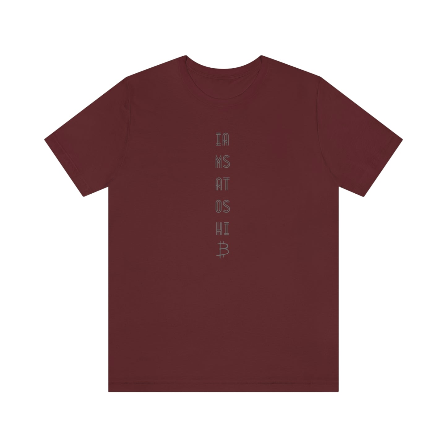 I am Satoshi T-Shirt - Seven