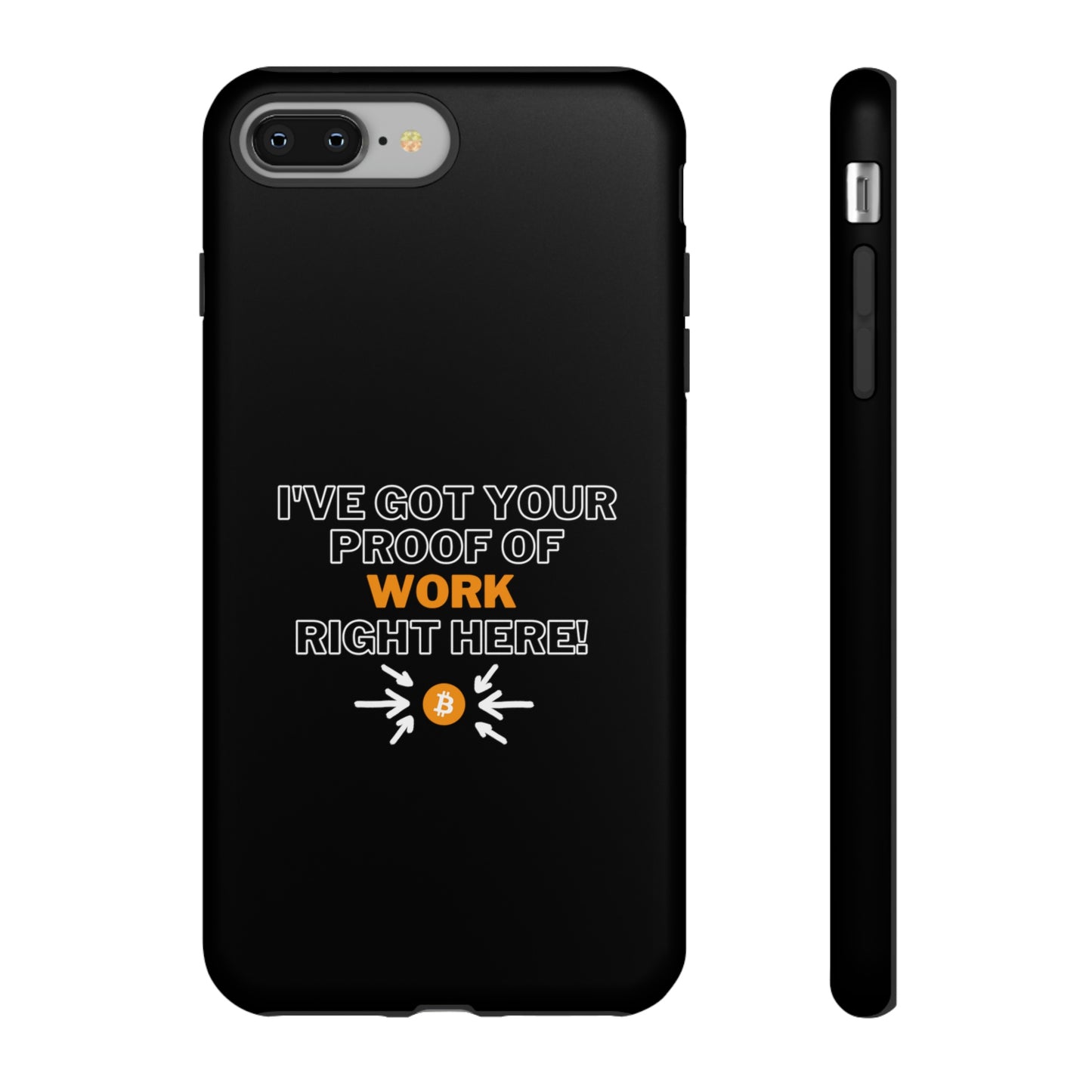 Tough Phone Case - BTC Proof Right Here #1