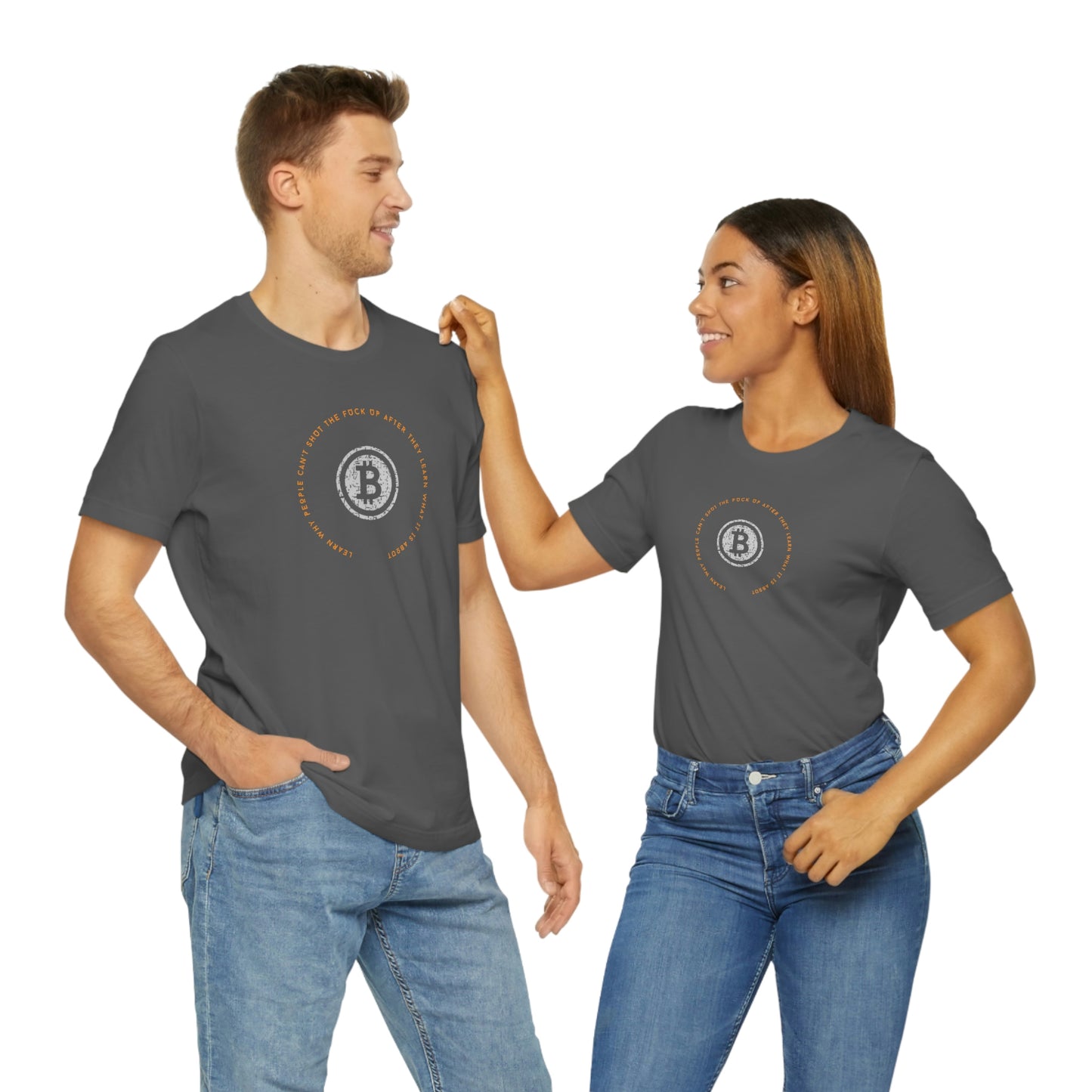 Bitcoin LYFE Shut Up T-Shirt