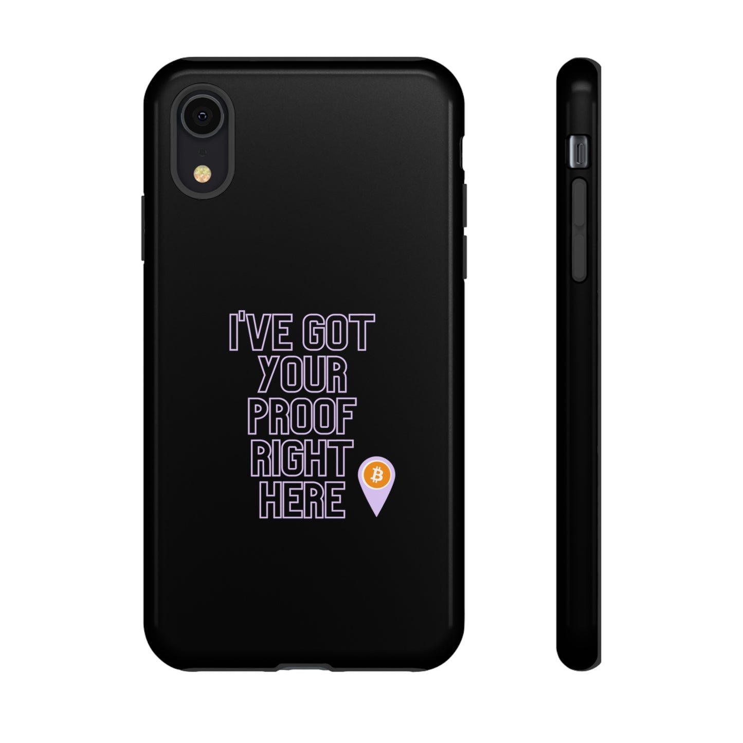 Tough Phone Case - BTC Proof Right Here #2