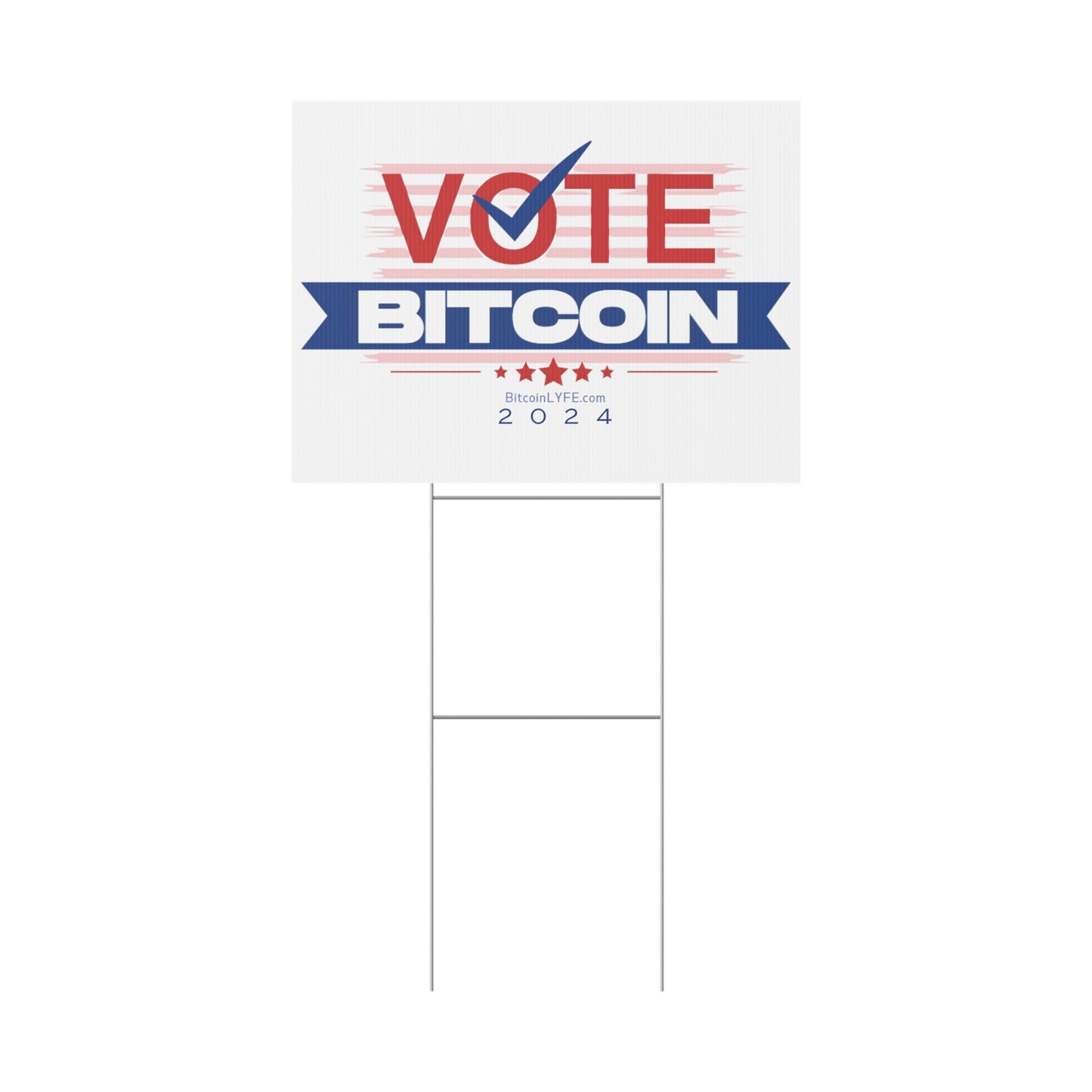 Vote Bitcoin Plastic Yard Sign