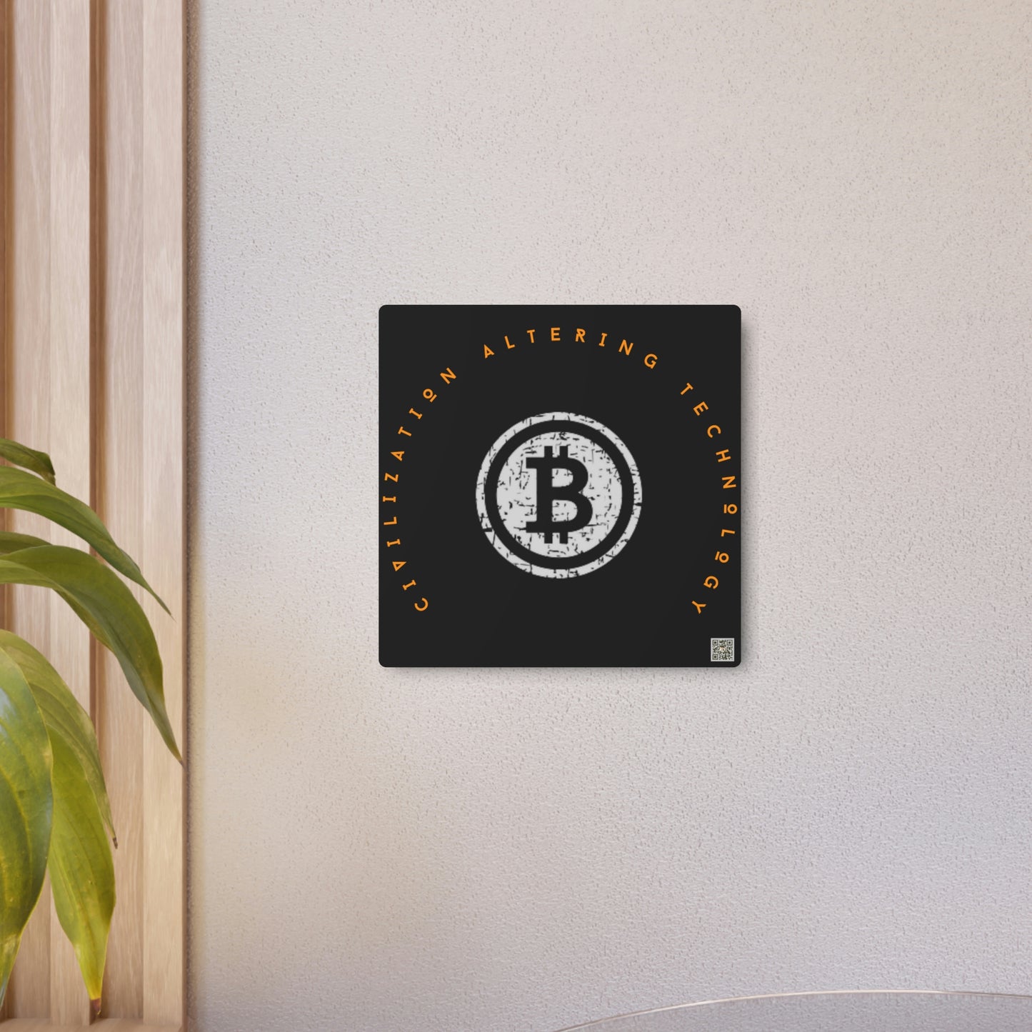 Bitcoin LYFE Civilization Altering Metal Art Sign