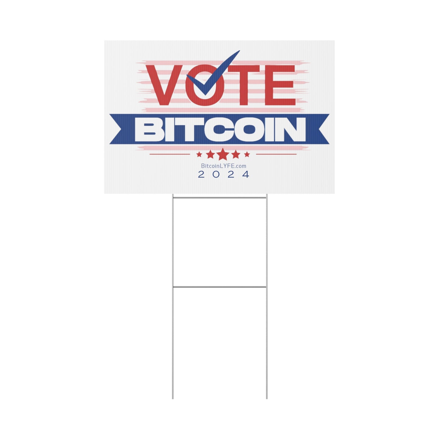Vote Bitcoin Plastic Yard Sign
