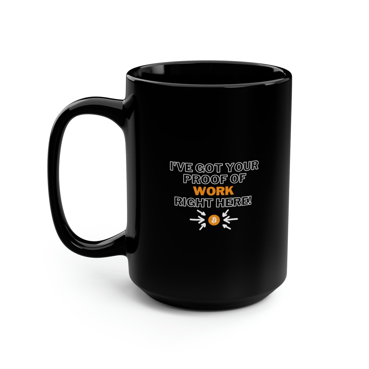 BTC Proof Right Here Mug #1