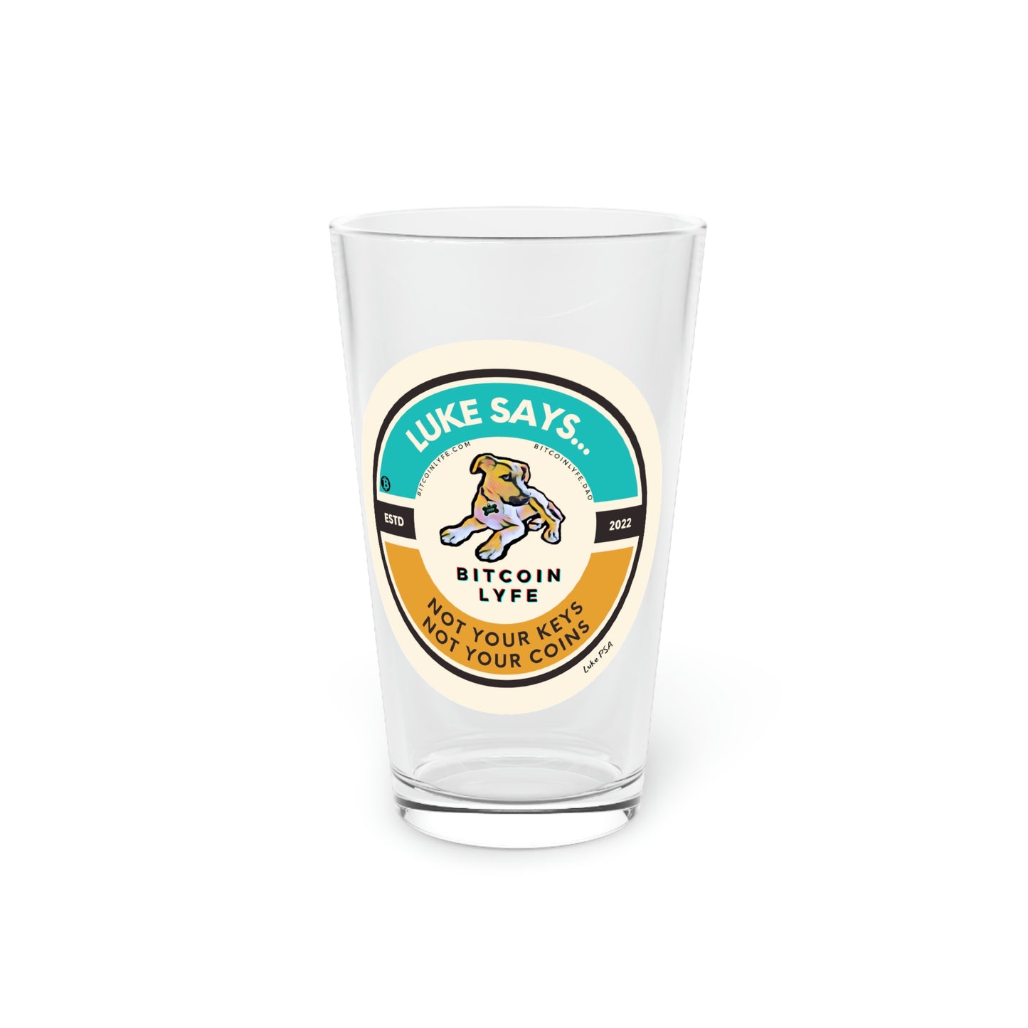The Luke PSA Pint Glass, Not Your Keys