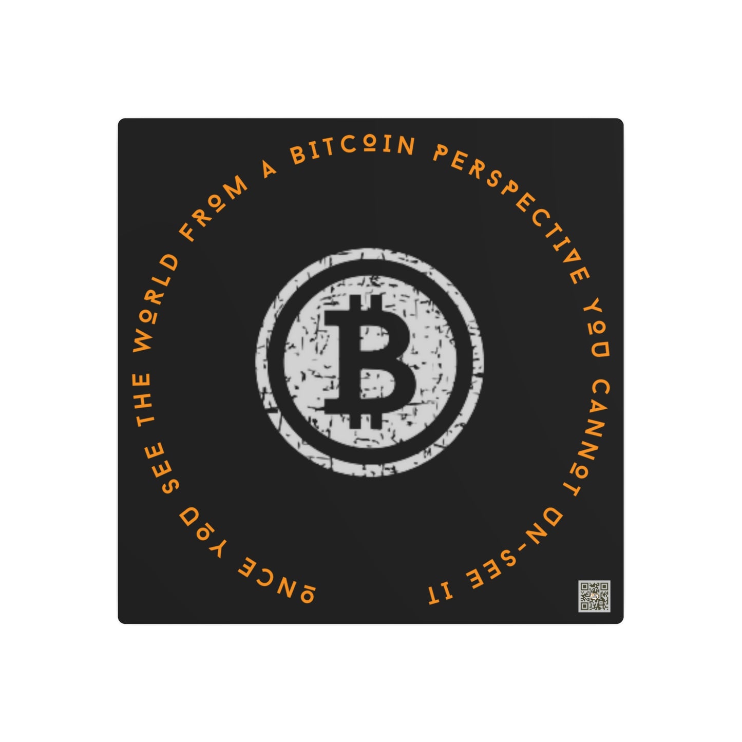 Bitcoin LYFE Unsee Metal Art Sign