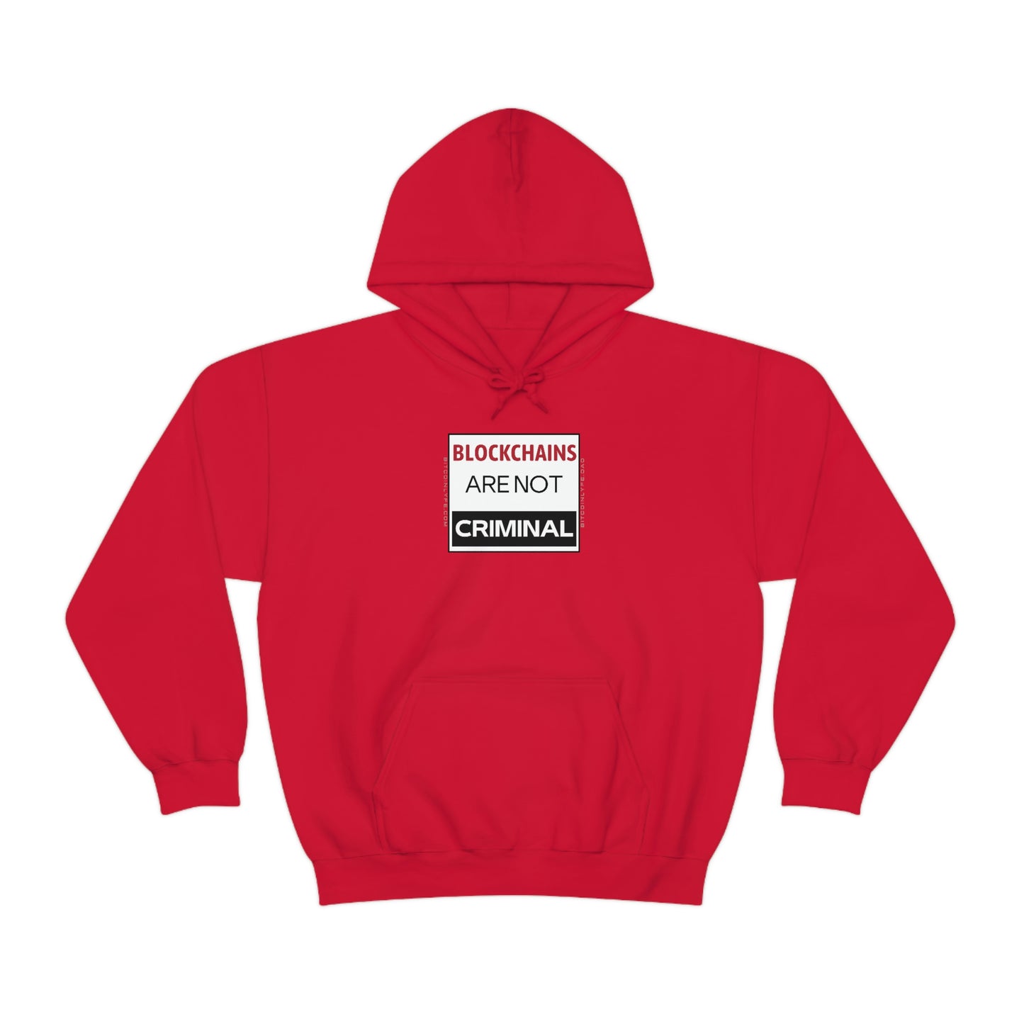 Blockchains are Not Criminal Hooded Sweatshirt