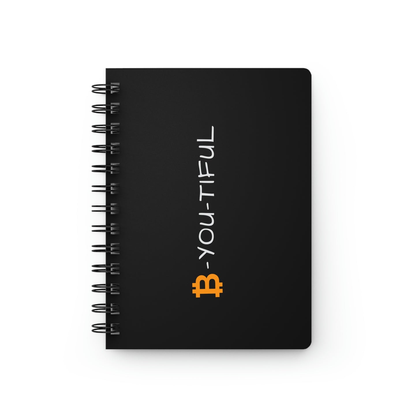 Bitcoin LYFE Spiral Bound Journal, B-You-Tiful