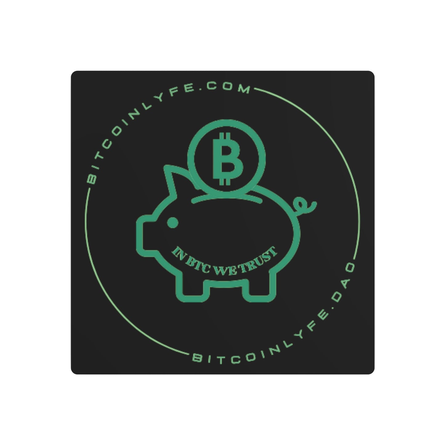 Bitcoin LYFE Piggy Bank Metal Art Sign